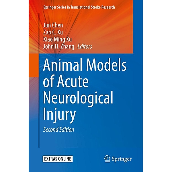 Animal Models of Acute Neurological Injury / Springer Series in Translational Stroke Research