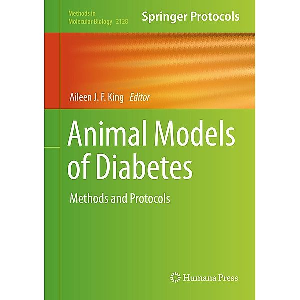 Animal Models of Diabetes / Methods in Molecular Biology Bd.2128