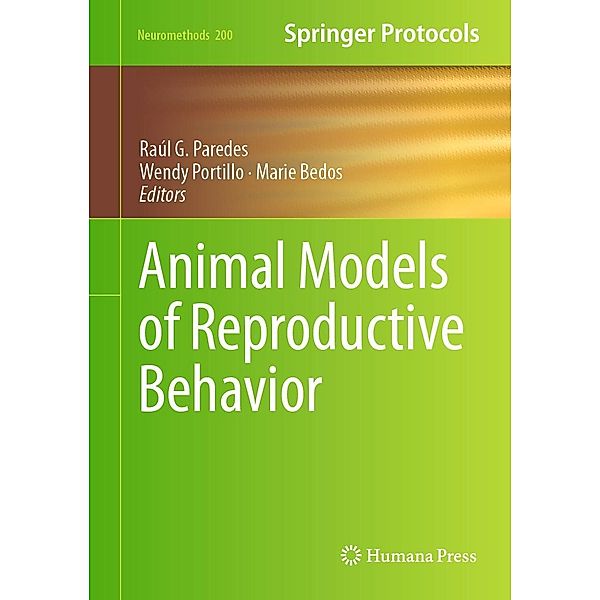 Animal Models of Reproductive Behavior / Neuromethods Bd.200