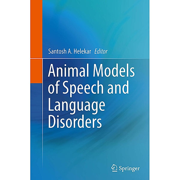 Animal Models of Speech and Language Disorders