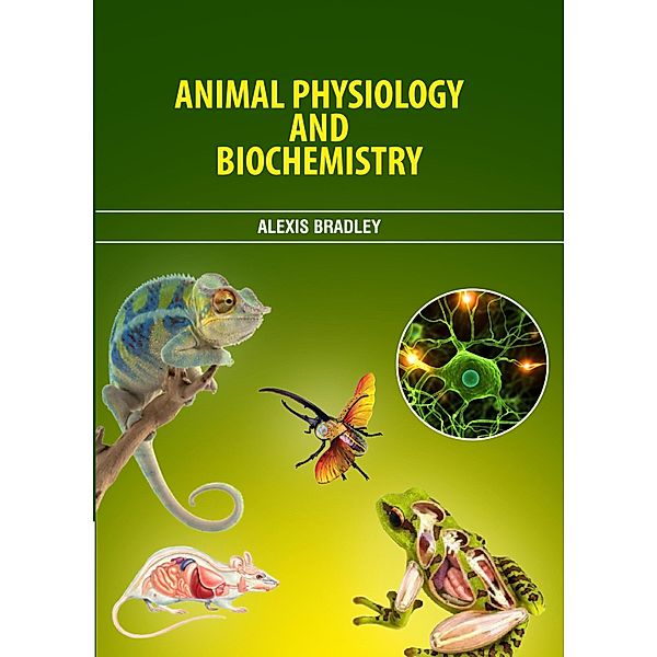 Animal Physiology and Biochemistry, Alexis Bradley