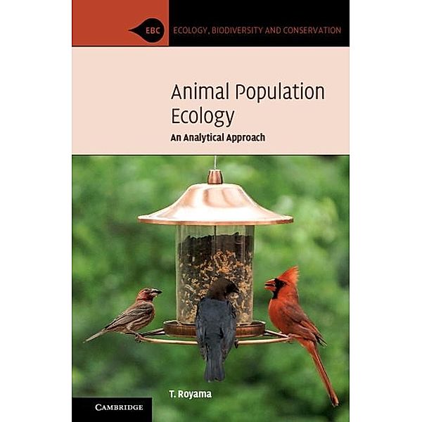 Animal Population Ecology / Ecology, Biodiversity and Conservation, T. Royama