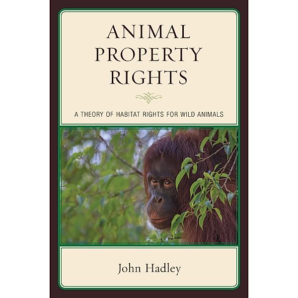 Animal Property Rights, John Hadley