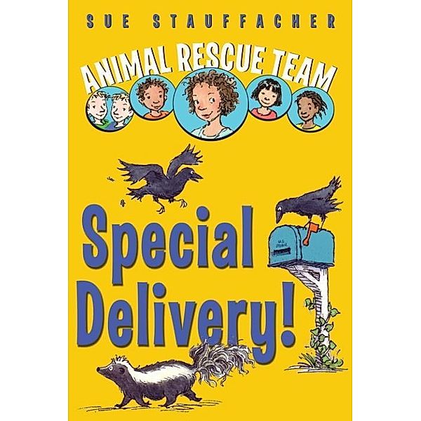 Animal Rescue Team: Special Delivery! / Animal Rescue Team Bd.2, Sue Stauffacher