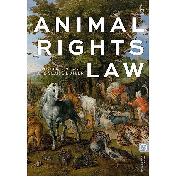 Animal Rights Law, Raffael N Fasel, Sean C Butler