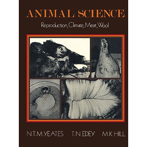 Animal Science, N. T. M. Yeates, T. N. Edey, M. K. Hill