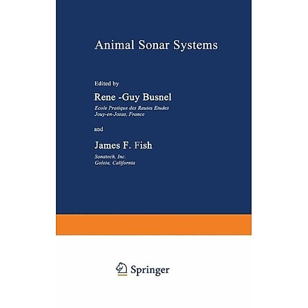 Animal Sonar Systems / NATO ASI Subseries A: Bd.28