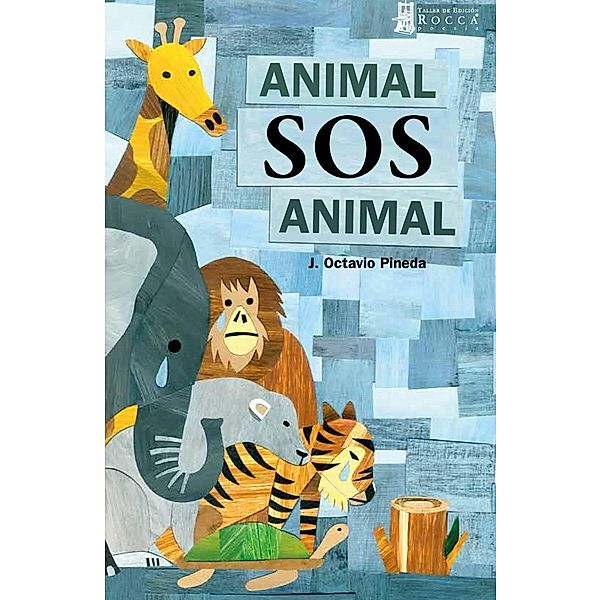 Animal SOS Animal, J. Octavio Pineda