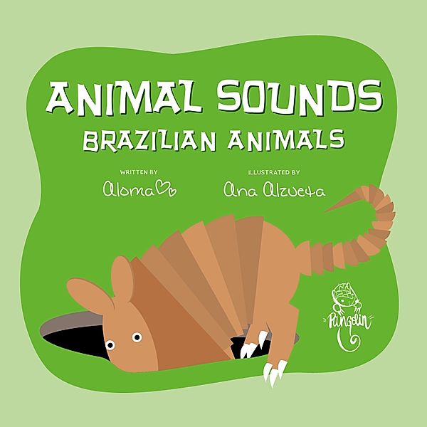 Animal sounds: brazilian animals, Aloma