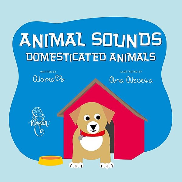 Animal sounds: domesticated animals, Aloma