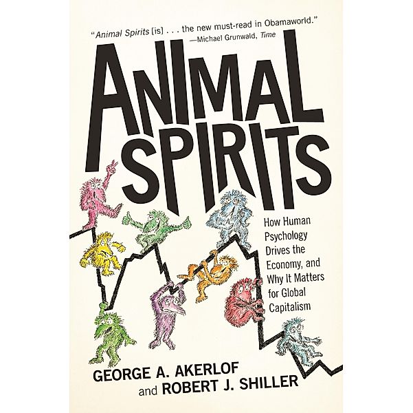 Animal Spirits, George A. Akerlof