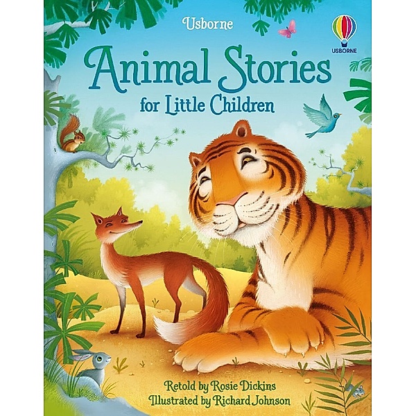 Animal Stories for Little Children, Rosie Dickins