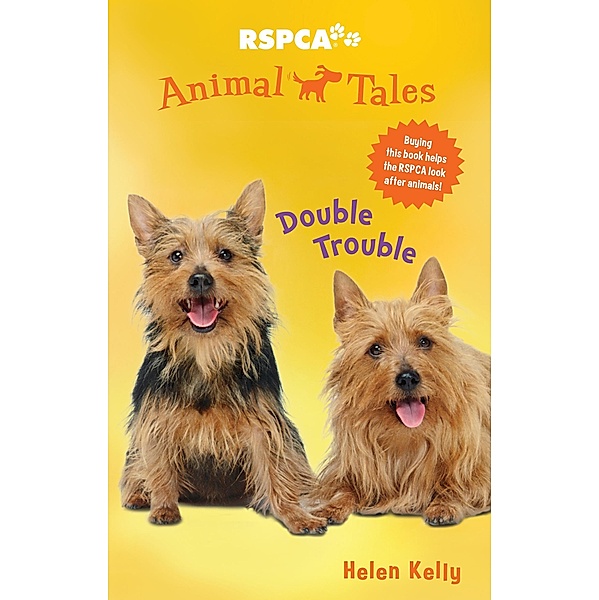 Animal Tales 3: Double Trouble / Puffin Classics, Helen Kelly