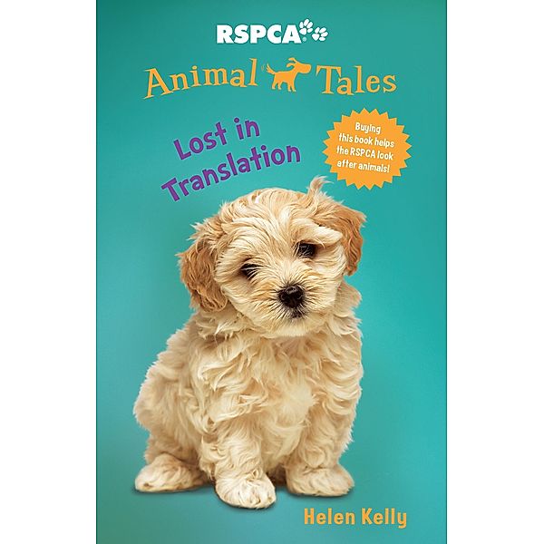 Animal Tales 7: Lost in Translation / Puffin Classics, Helen Kelly