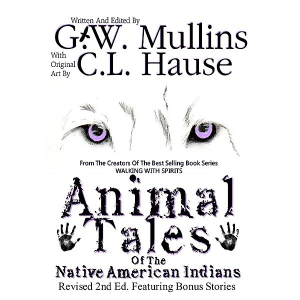 Animal Tales Of The Native American Indians, G. W. Mullins