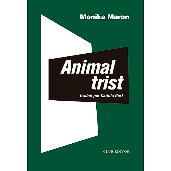 Animal trist, Monika Maron