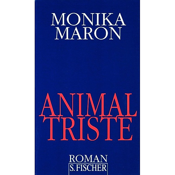 Animal triste, Monika Maron