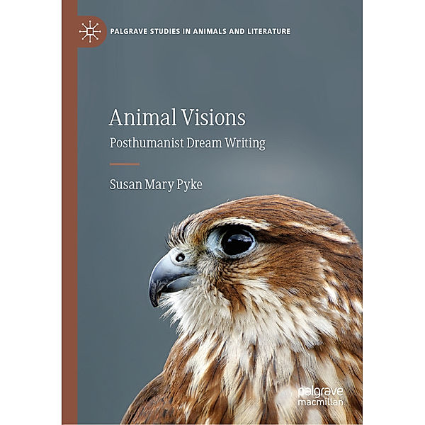 Animal Visions, Susan Mary Pyke