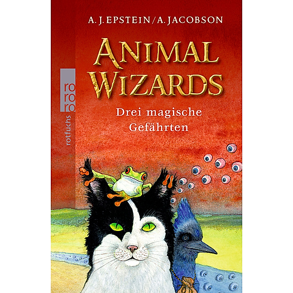 Animal Wizards - Drei magische Gefährten, Adam Jay Epstein, Andrew Jacobson