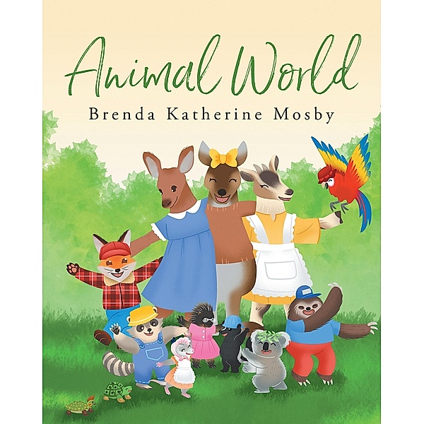 Animal World, Brenda Katherine Mosby