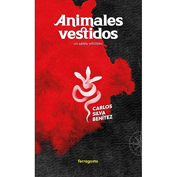 Animales vestidos, Carlos Silva Benítez