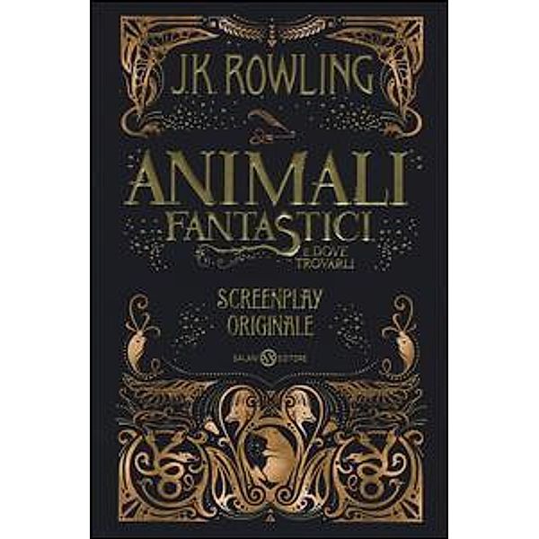 Animali fantastici e dove trovarli, J.K. Rowling