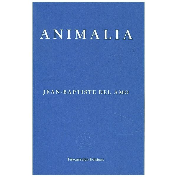 Animalia, Jean-Baptiste Del Amo