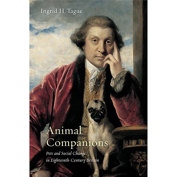 Animalibus: Of Animals and Cultures: Animal Companions, Ingrid H. Tague