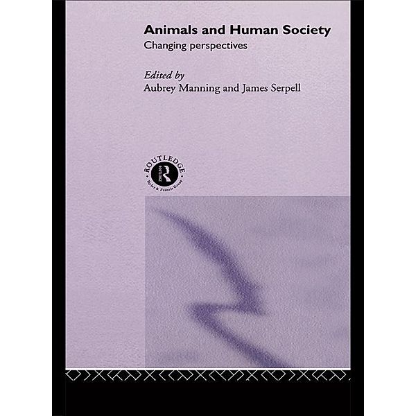 Animals and Human Society, Aubrey Manning, James Serpell