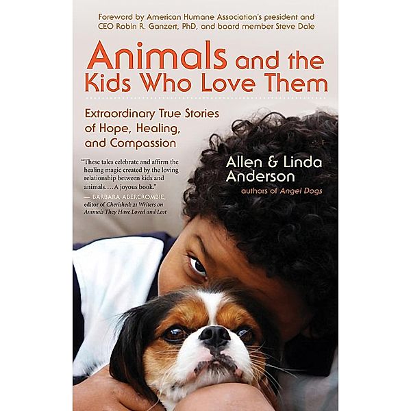 Animals and the Kids Who Love Them, Allen Anderson, Linda Anderson