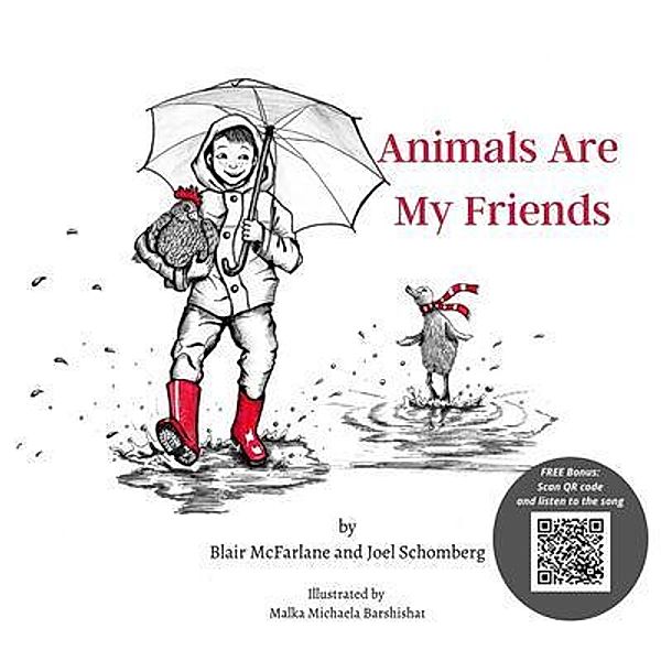 Animals Are My Friends / Millie Schomberg Doyle, Blair McFarlane, Joel Schomberg