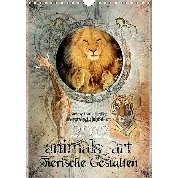 animals art - Tierische Gestalten (Wandkalender 2017 DIN A4 hoch), Frank Fiedler