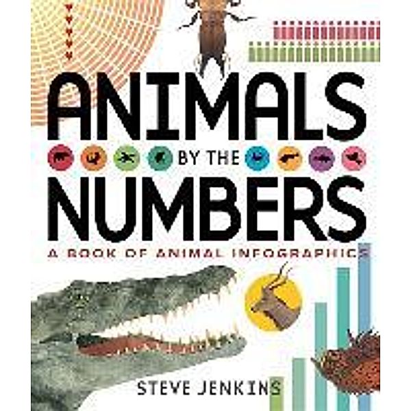 Animals by the Numbers, Steve Jenkins