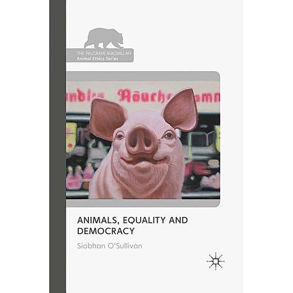 Animals, Equality and Democracy, S. O'Sullivan