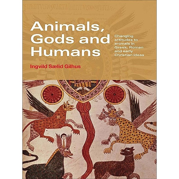 Animals, Gods and Humans, Ingvild Saelid Gilhus