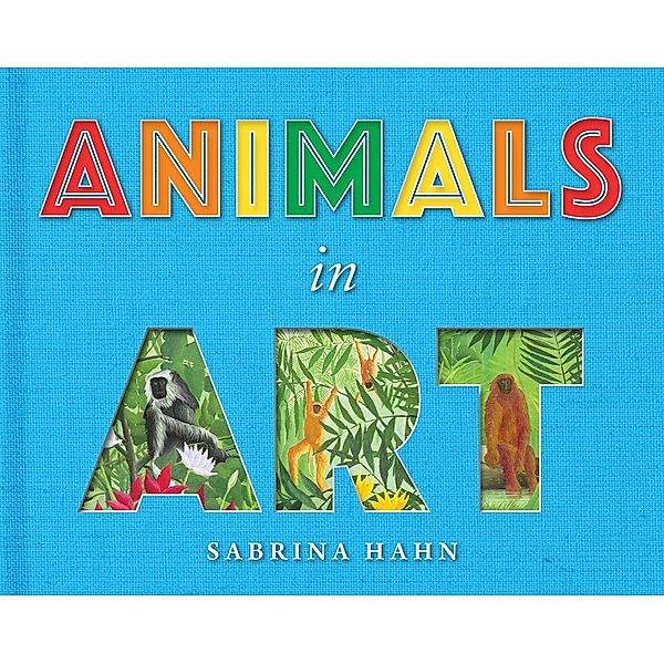 Animals in Art, Sabrina Hahn