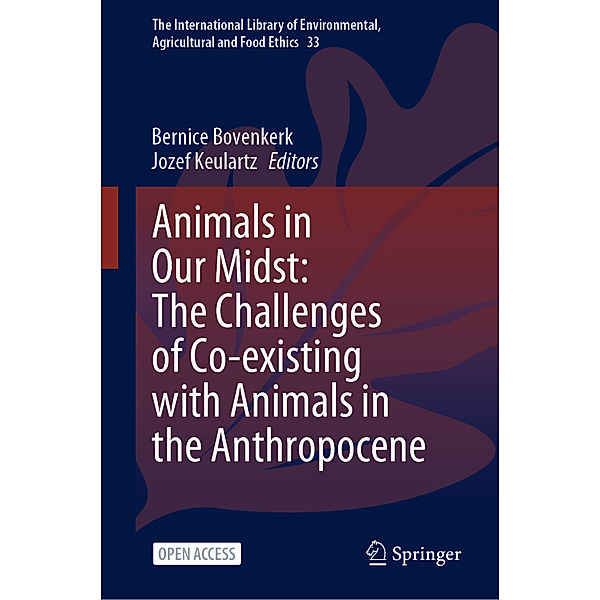 Animals in Our Midst: The Challenges of Co-existing with Animals in the Anthropocene