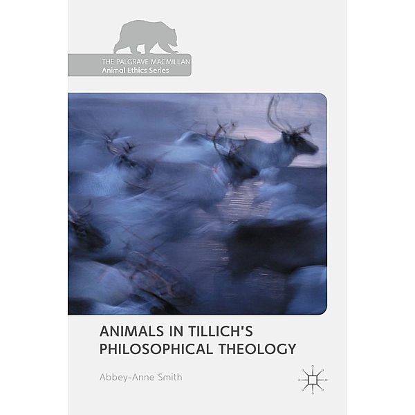 Animals in Tillich's Philosophical Theology, Abbey-Anne Smith