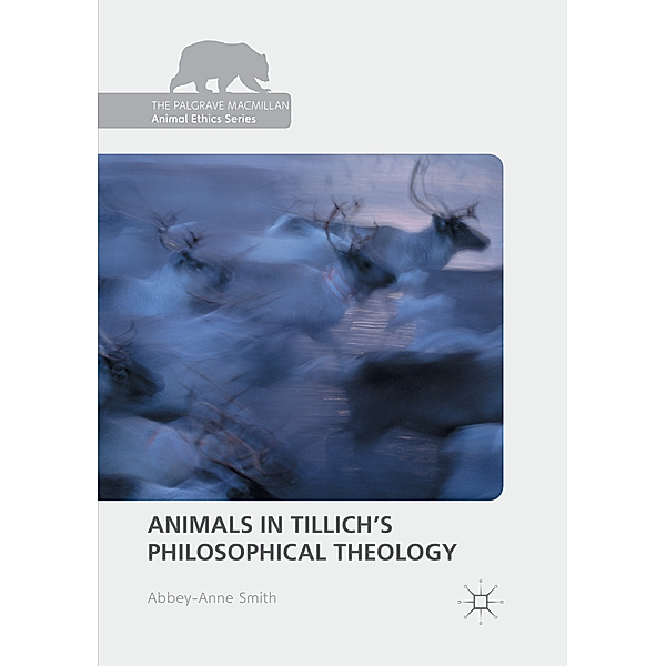Animals in Tillich's Philosophical Theology, Abbey-Anne Smith