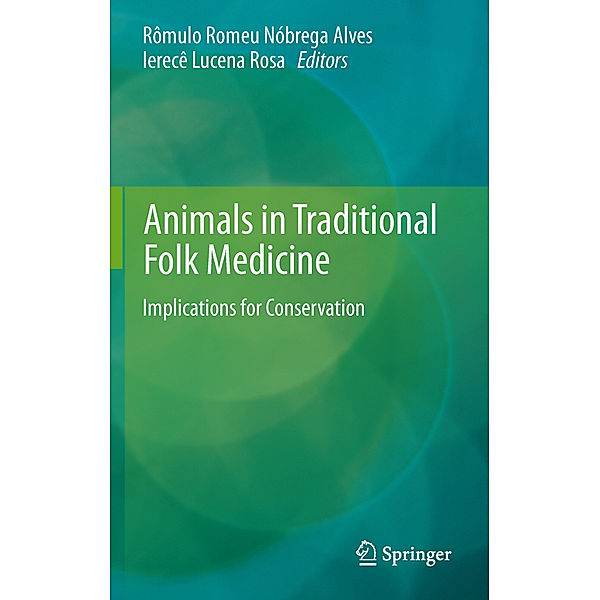 Animals in Traditional Folk Medicine