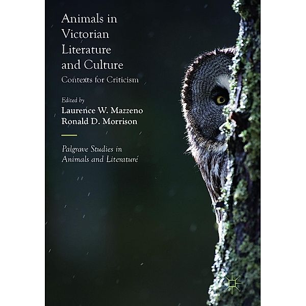 Animals in Victorian Literature and Culture / Palgrave Studies in Animals and Literature