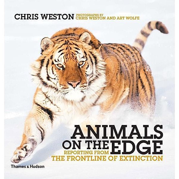 Animals on the Edge, Chris Weston, Art Wolfe