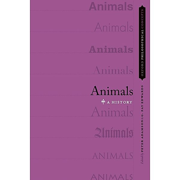 Animals / Oxford Philosophical Concepts