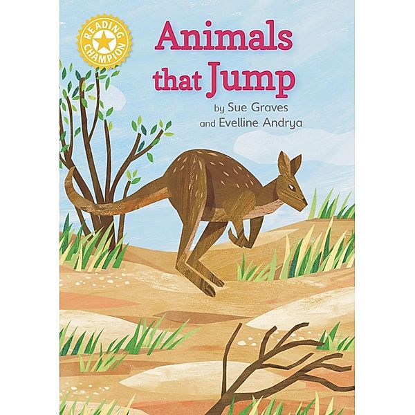 Animals that Jump / Reading Champion Bd.515, Sue Graves