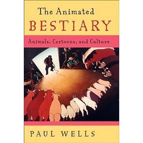 Animated Bestiary, Wells Paul Wells