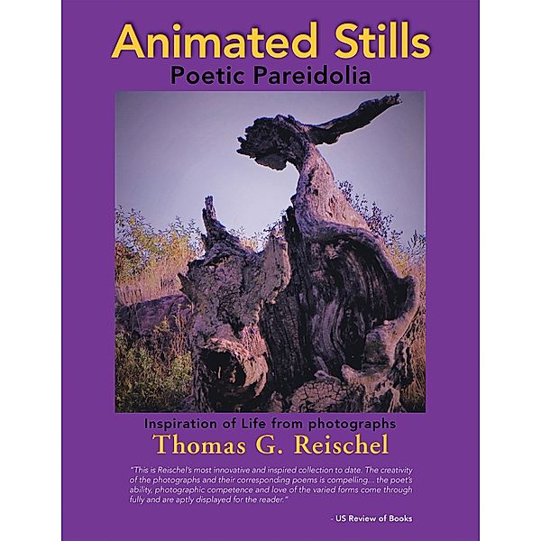 Animated Stills, Thomas G. Reischel