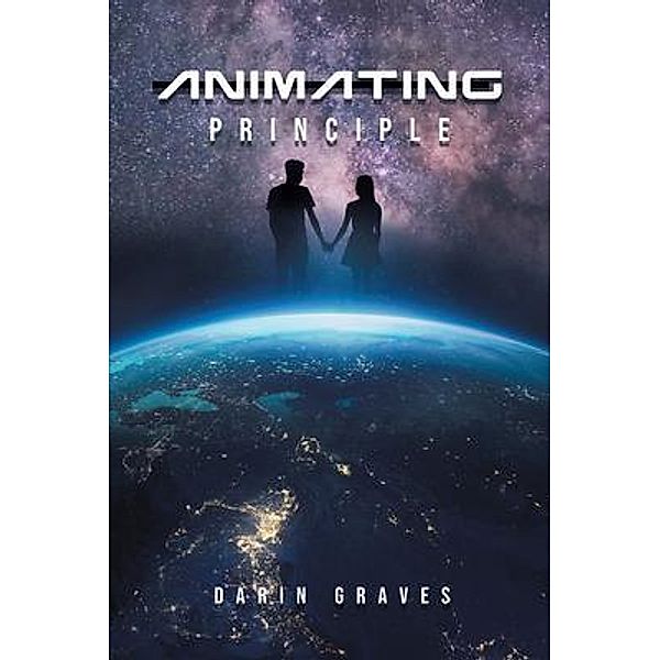 Animating Principle / Darin Graves, Darin Graves