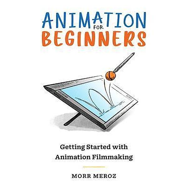 Animation for Beginners, Morr Meroz