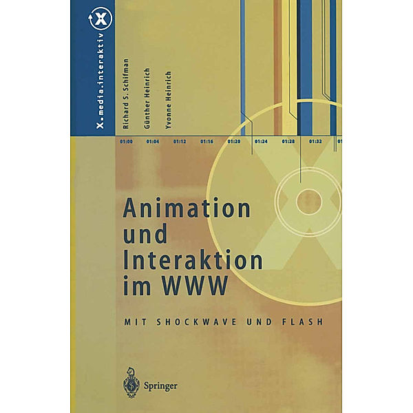 Animation und Interaktion im WWW, Richard S. Schifman, Günther Heinrich, Yvonne Heinrich