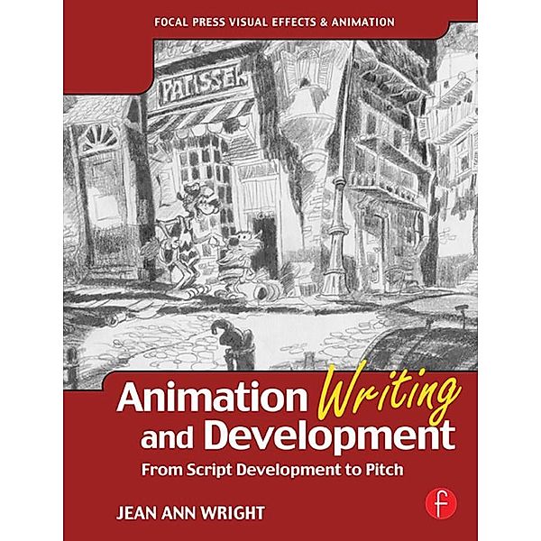 Animation Writing and Development, Jean Ann Wright